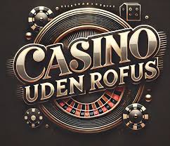 Casino Uden Rufus Liste Find de Bedste Spillesteder