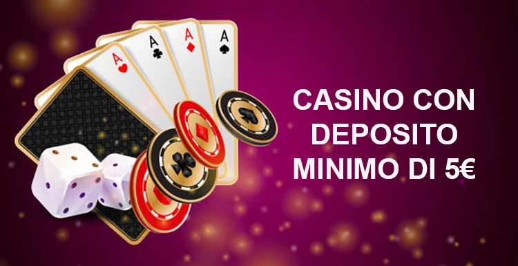 I Migliori Siti Casino con Deposito Minimo di 5 Euro 814550034 I Migliori Siti Casino con Deposito Minimo di 5 Euro 814550034